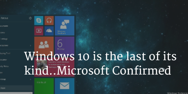 Windows 10 last OS